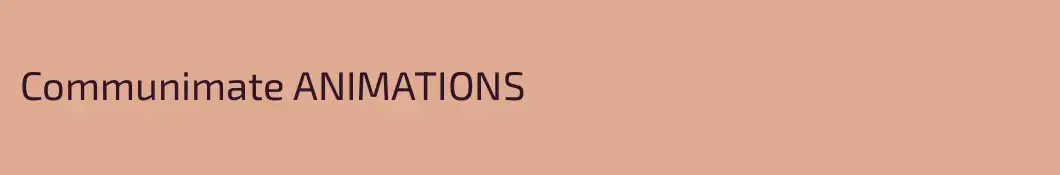 Communimate ANIMATIONS